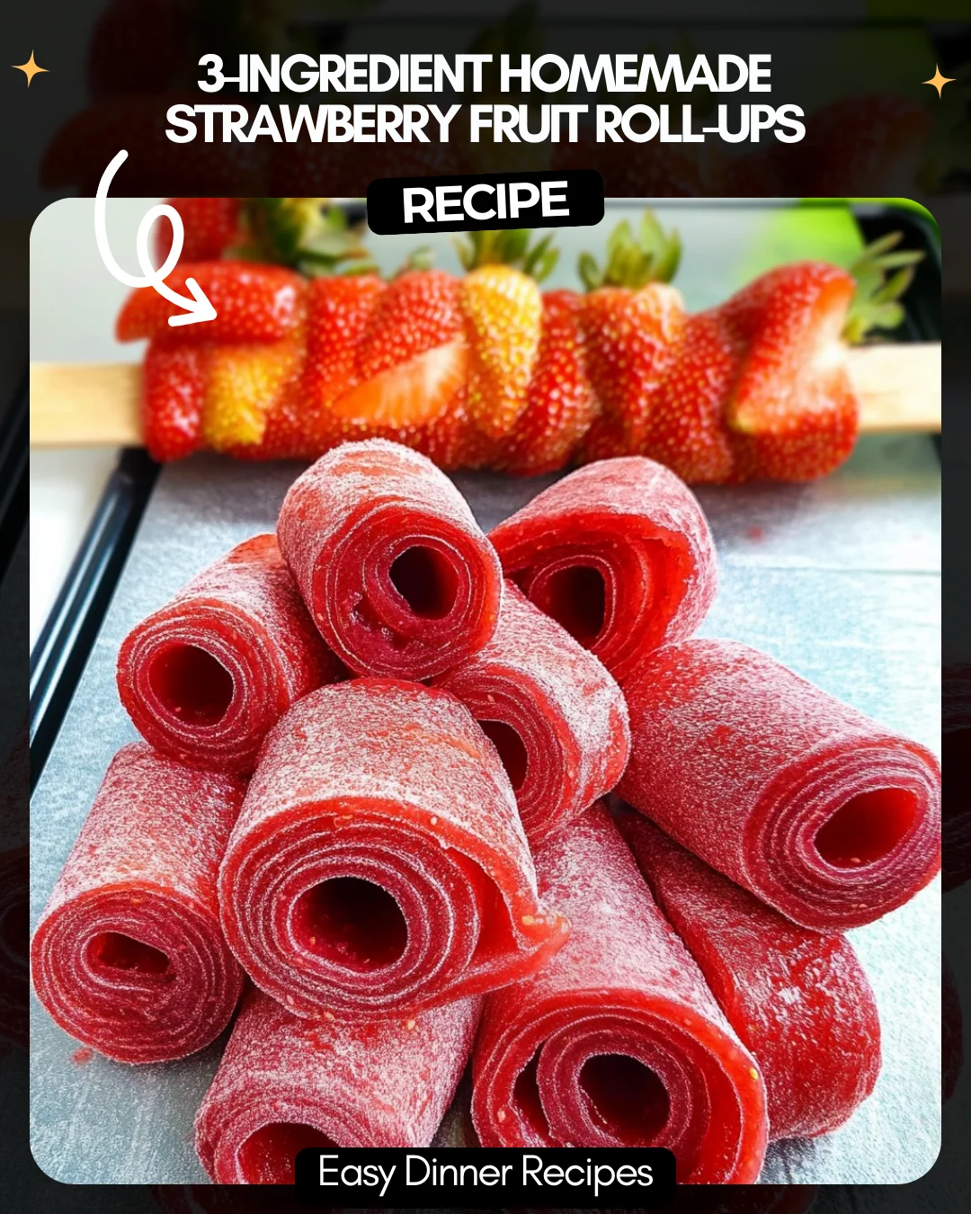 3-Ingredient Homemade Strawberry Fruit Roll-Ups