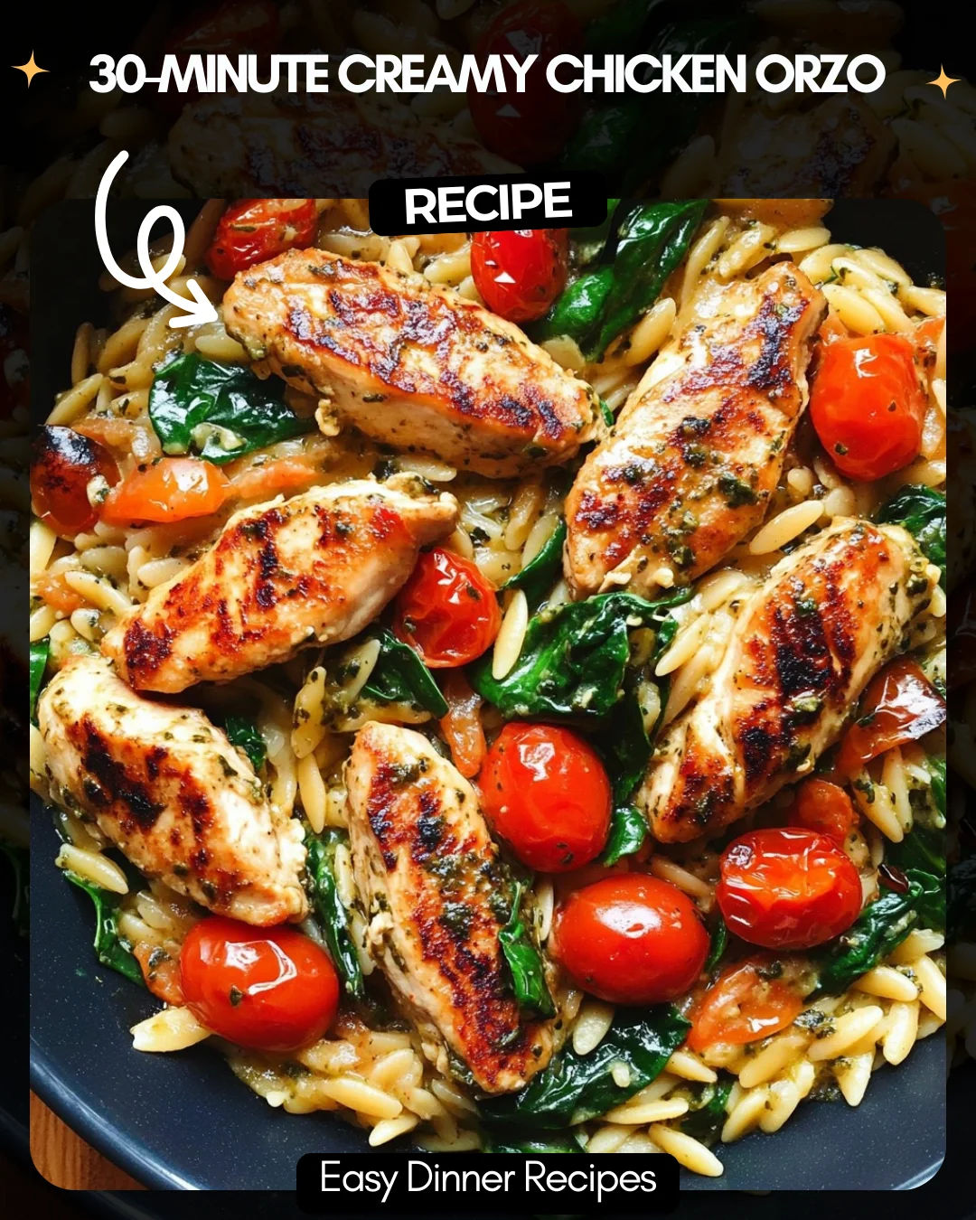 30-Minute Creamy Chicken Orzo