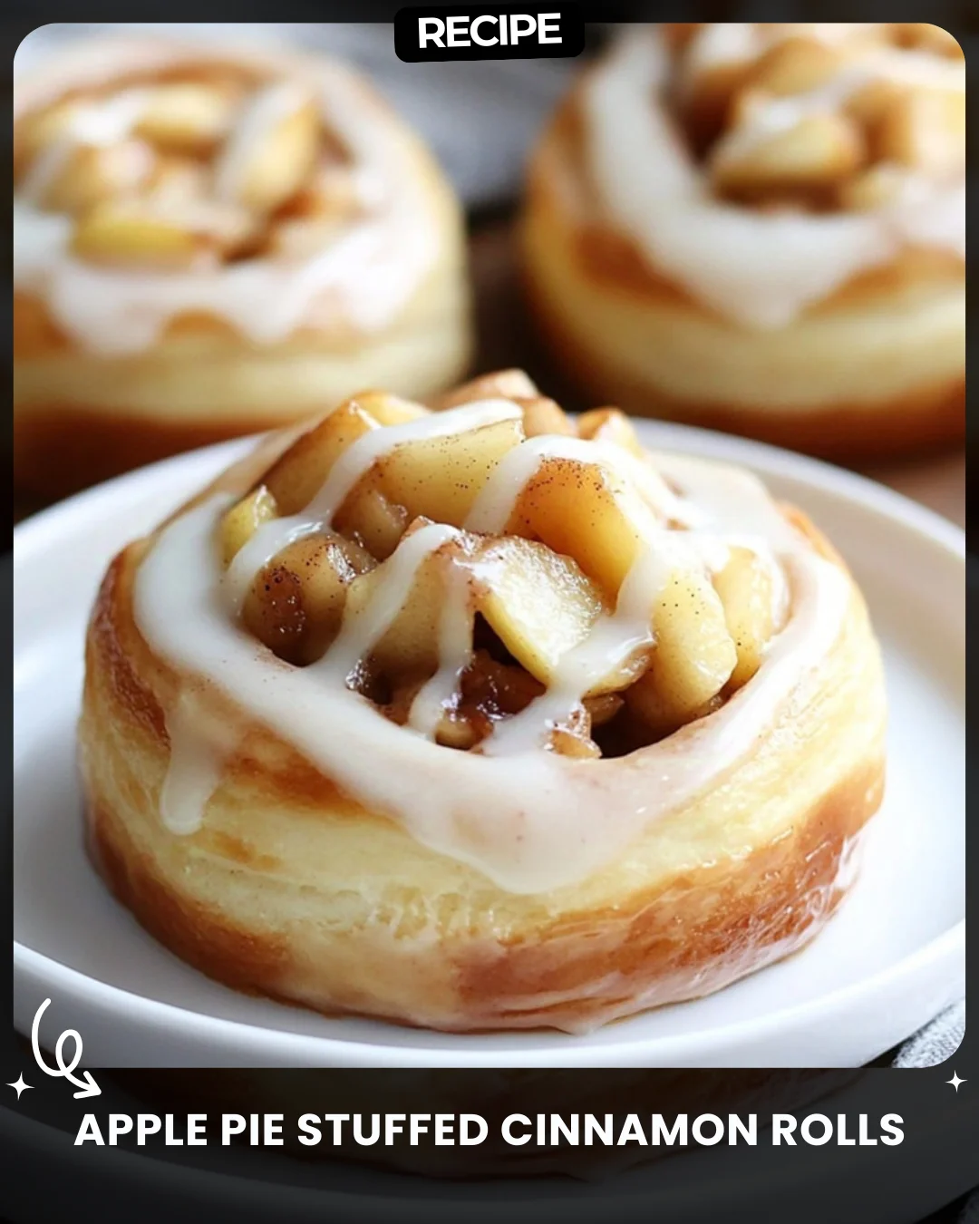Apple Pie Stuffed Cinnamon Rolls