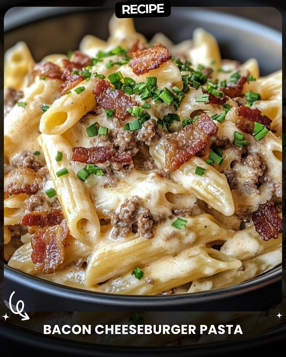 Bacon Cheeseburger Pasta
