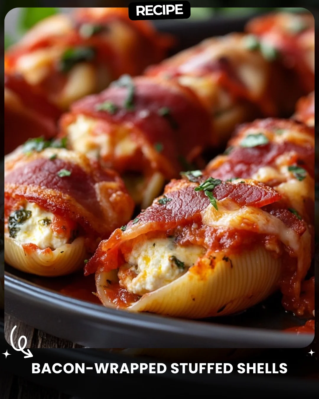 Bacon-Wrapped Stuffed Shells