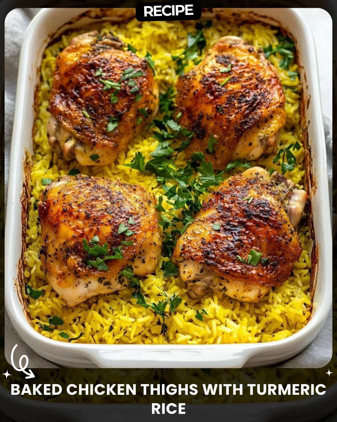 Baked Chicken Thighs with Turmeric Rice