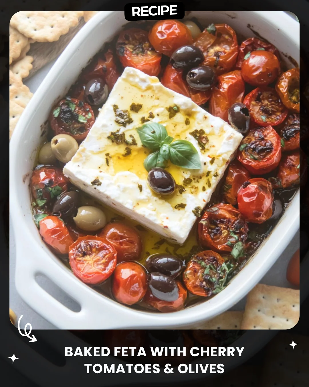 Baked Feta with Cherry Tomatoes & Olives