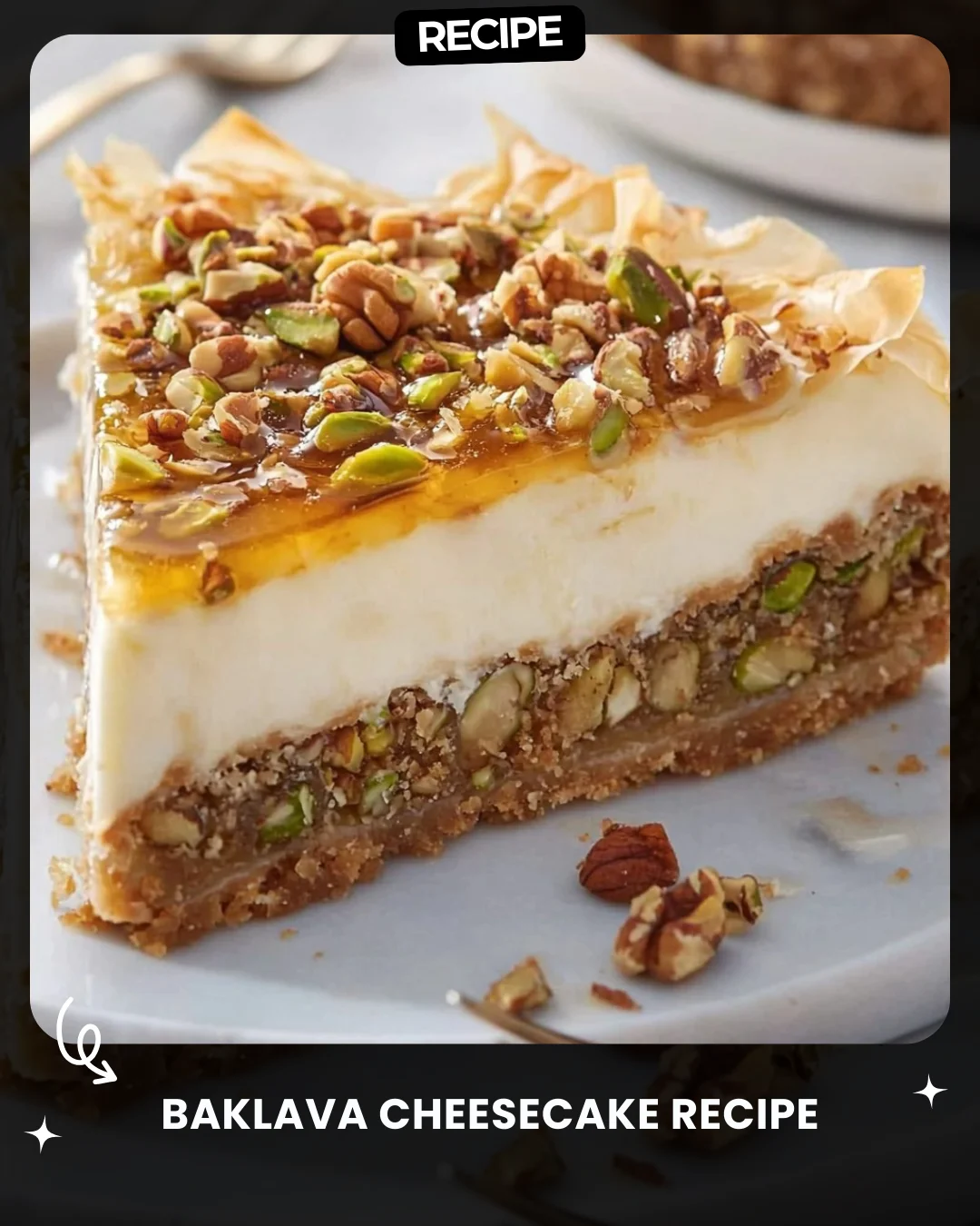 Baklava Cheesecake Recipe