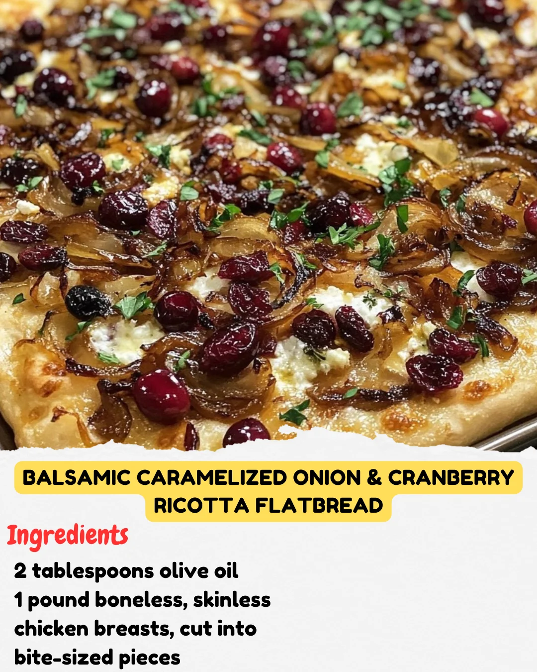 Balsamic Caramelized Onion & Cranberry Ricotta Flatbread
