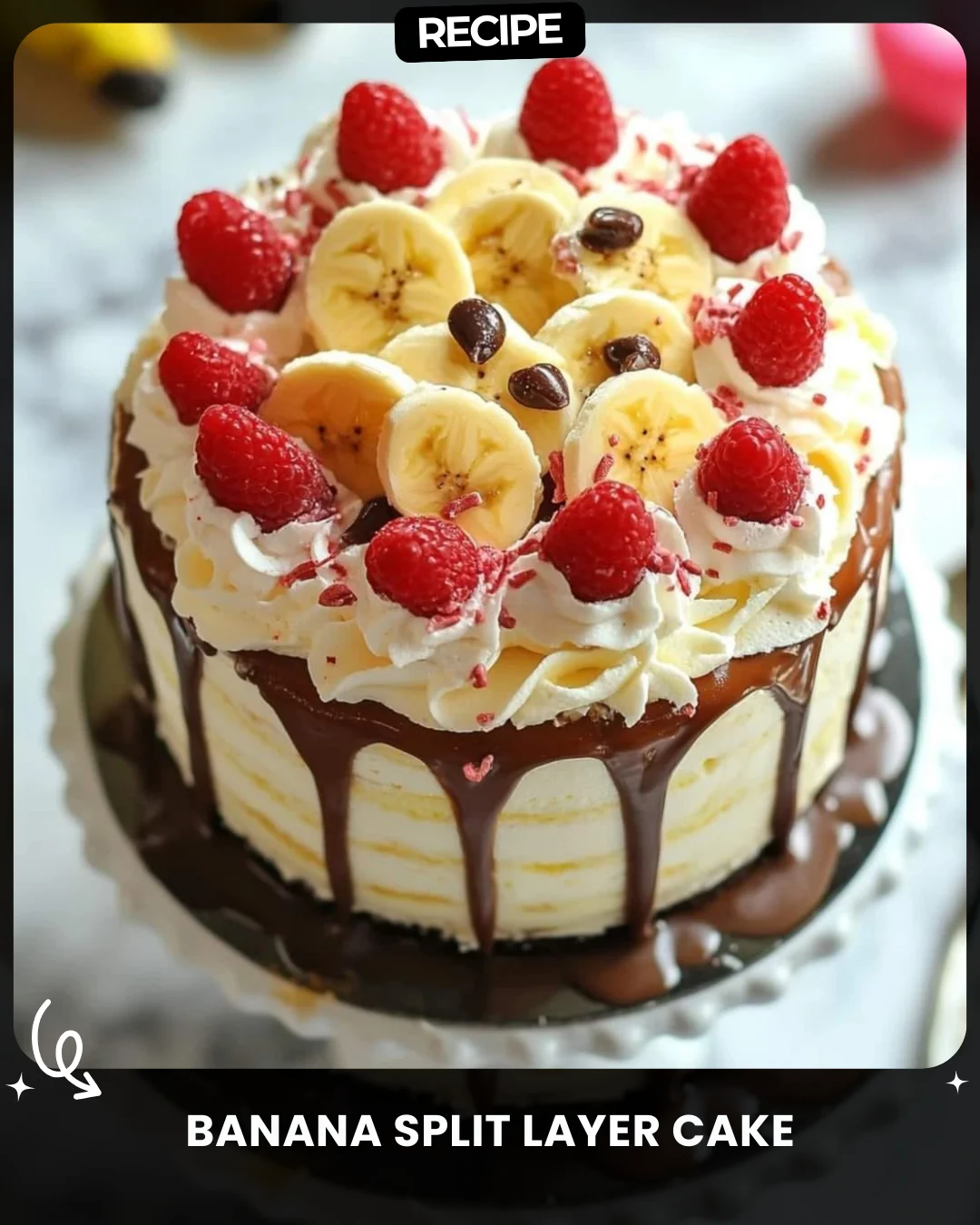 Banana Split Layer Cake