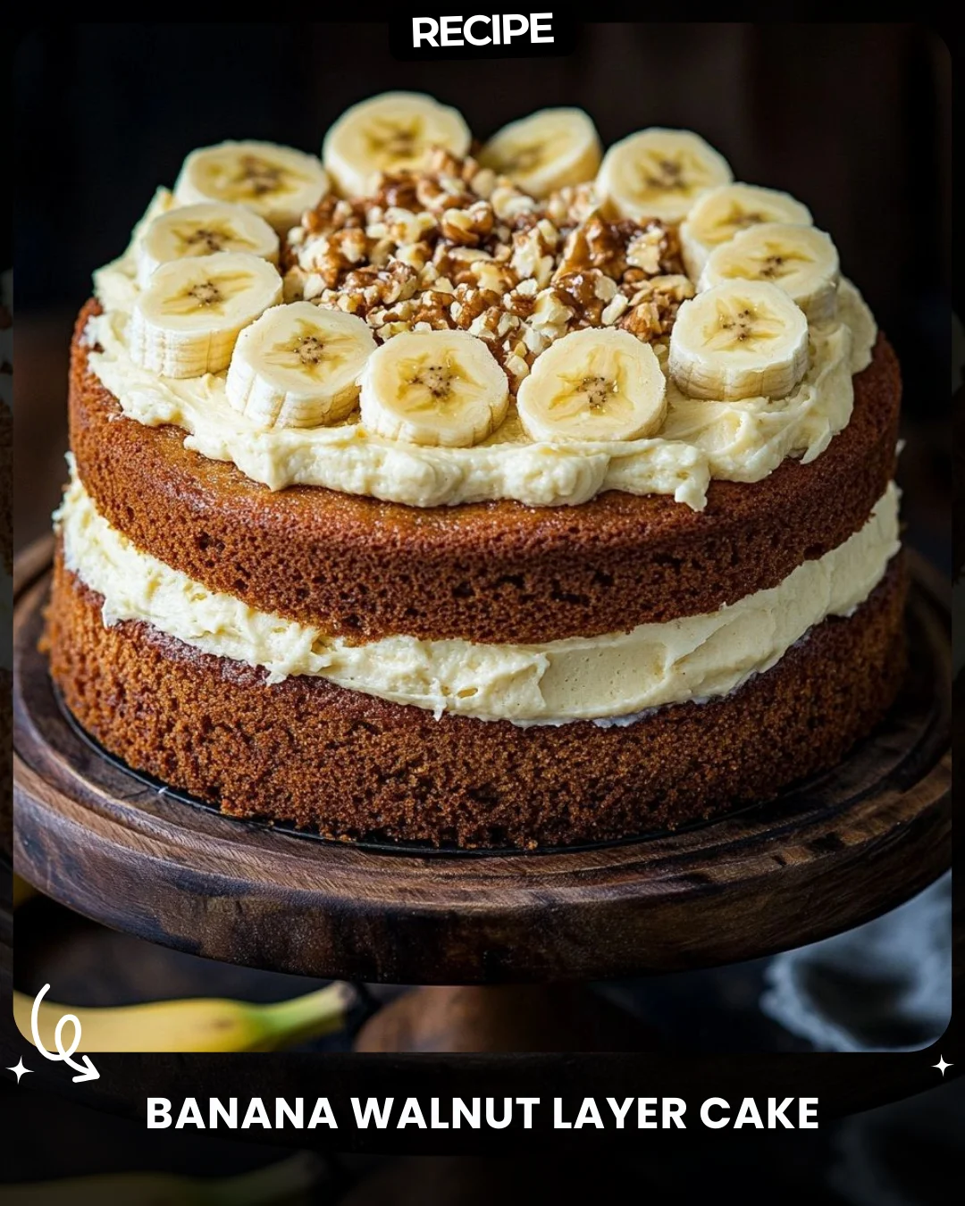 Banana Walnut Layer Cake