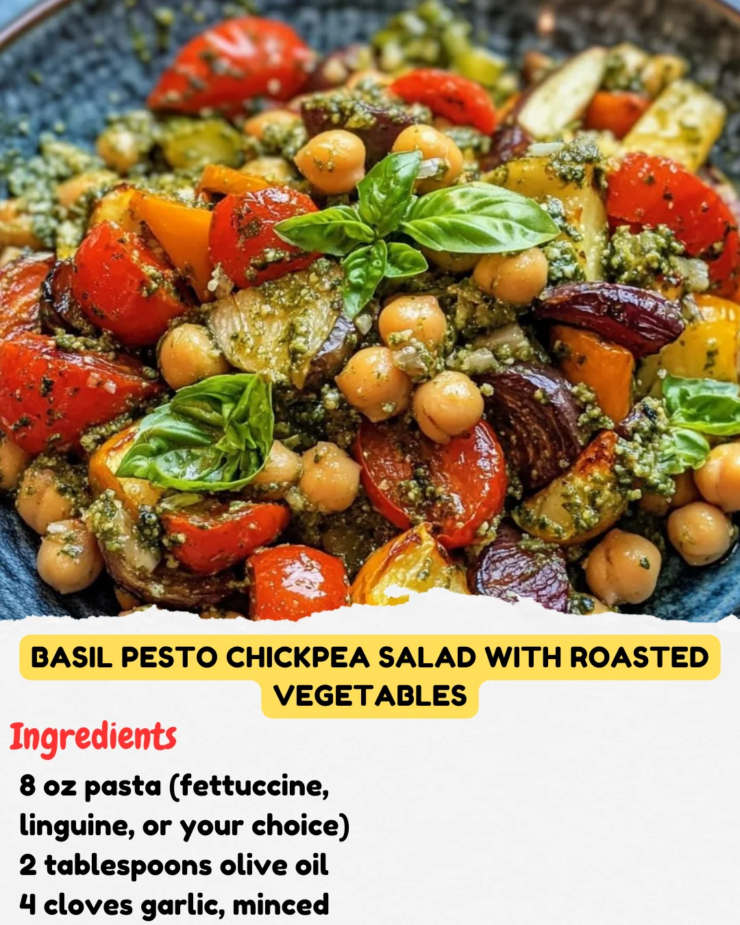 Basil Pesto Chickpea Salad with Roasted Vegetables