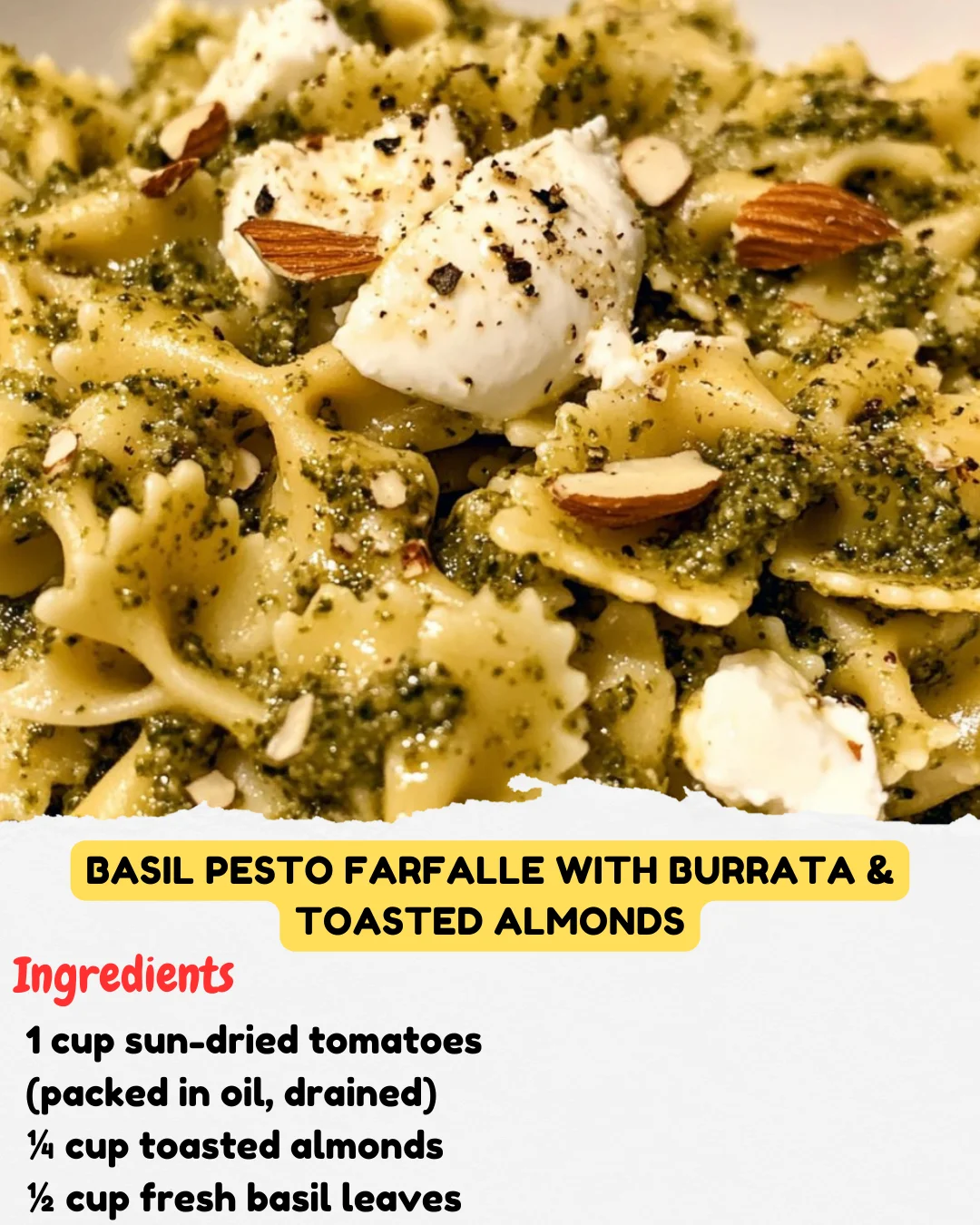 Basil Pesto Farfalle with Burrata & Toasted Almonds