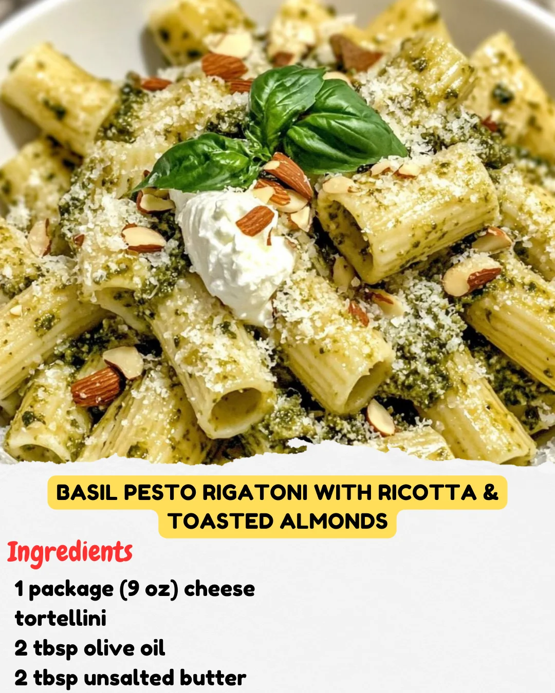 Basil Pesto Rigatoni with Ricotta & Toasted Almonds