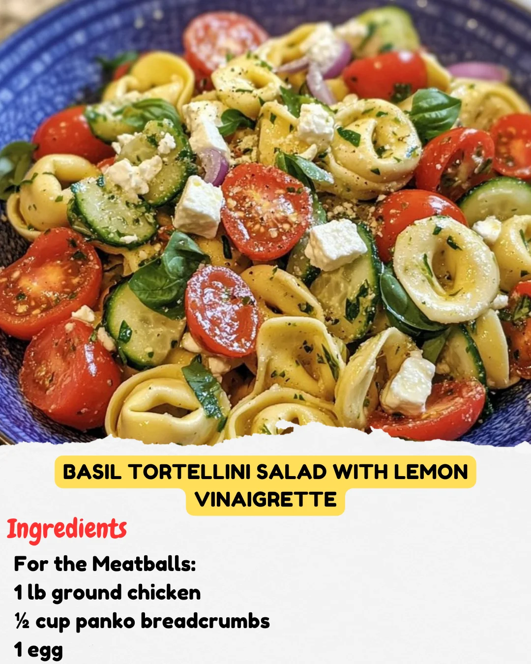 Basil Tortellini Salad with Lemon Vinaigrette