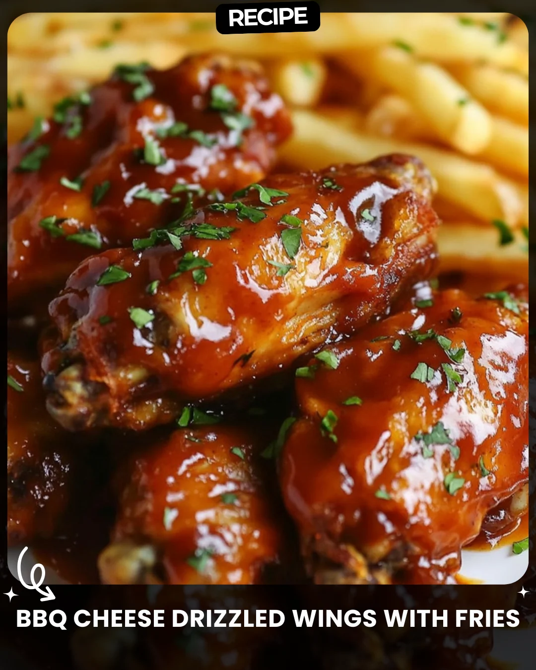 BBQ Cheese Drizzled Wings with Fries