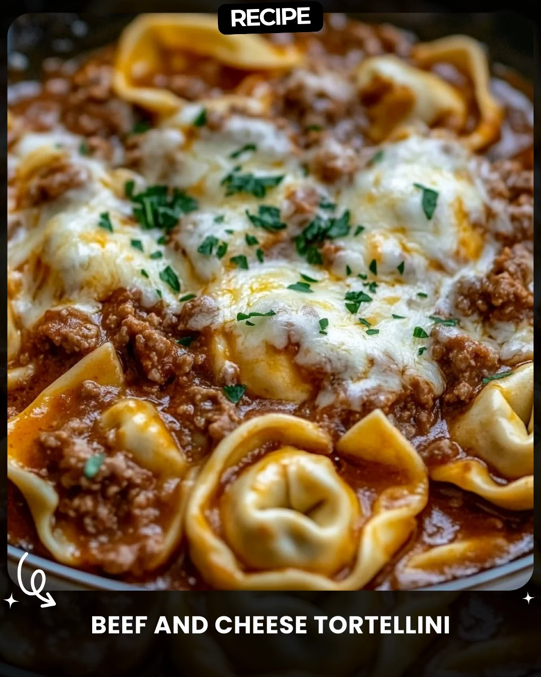 Beef and Cheese Tortellini