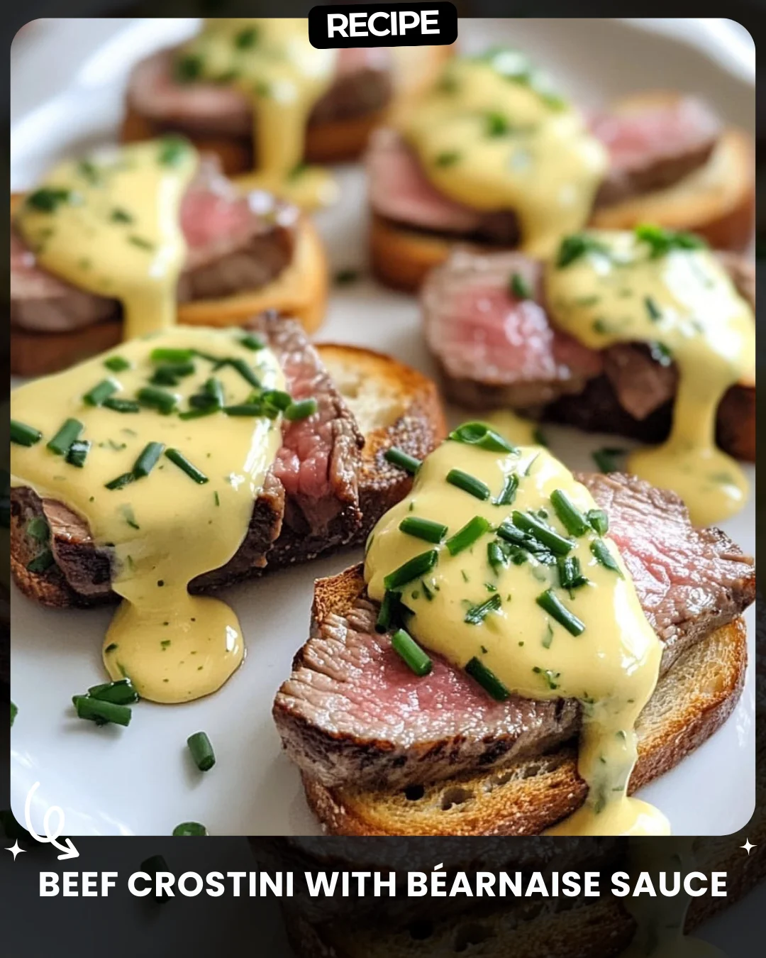 Beef Crostini with Béarnaise Sauce