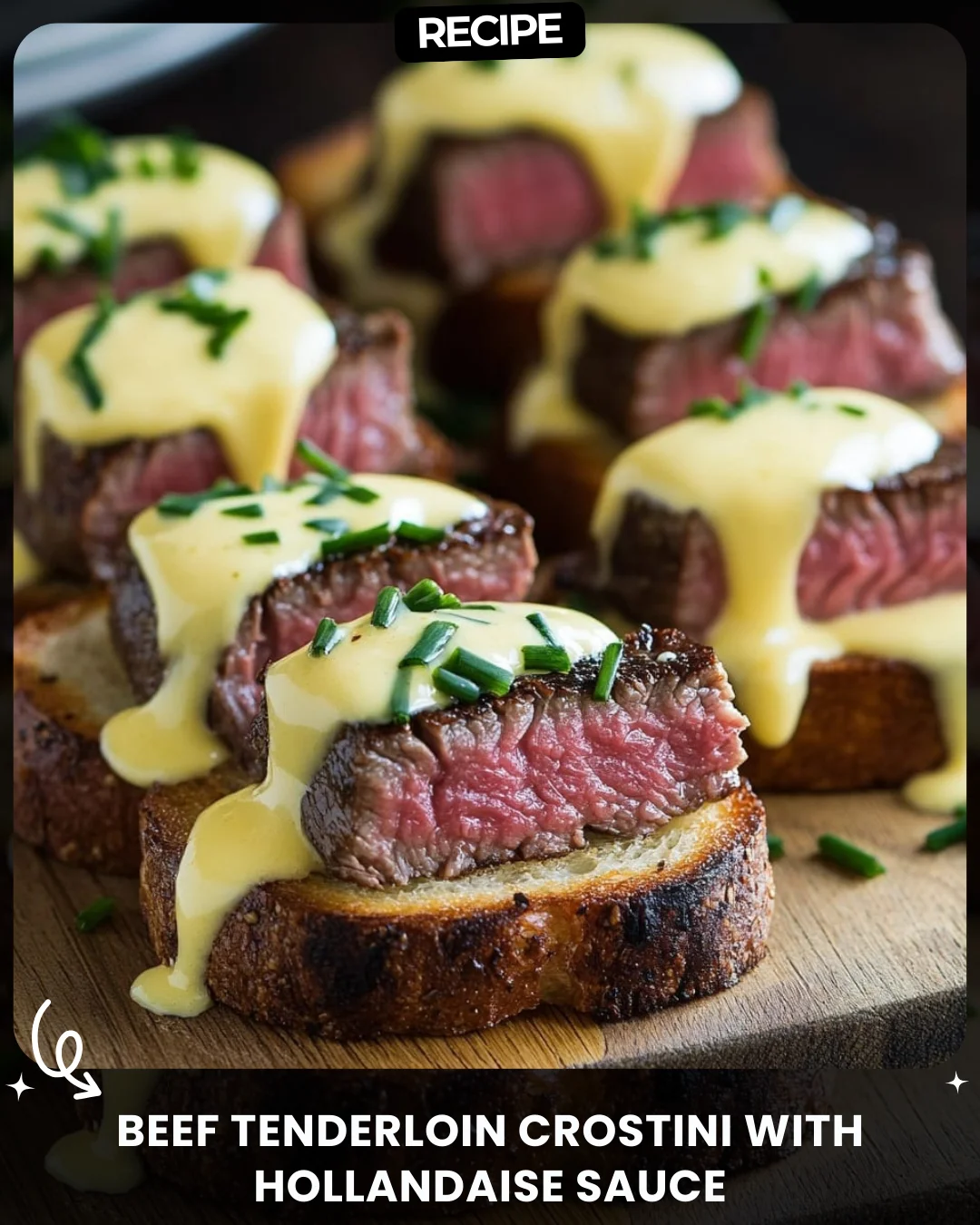Beef Tenderloin Crostini with Hollandaise Sauce