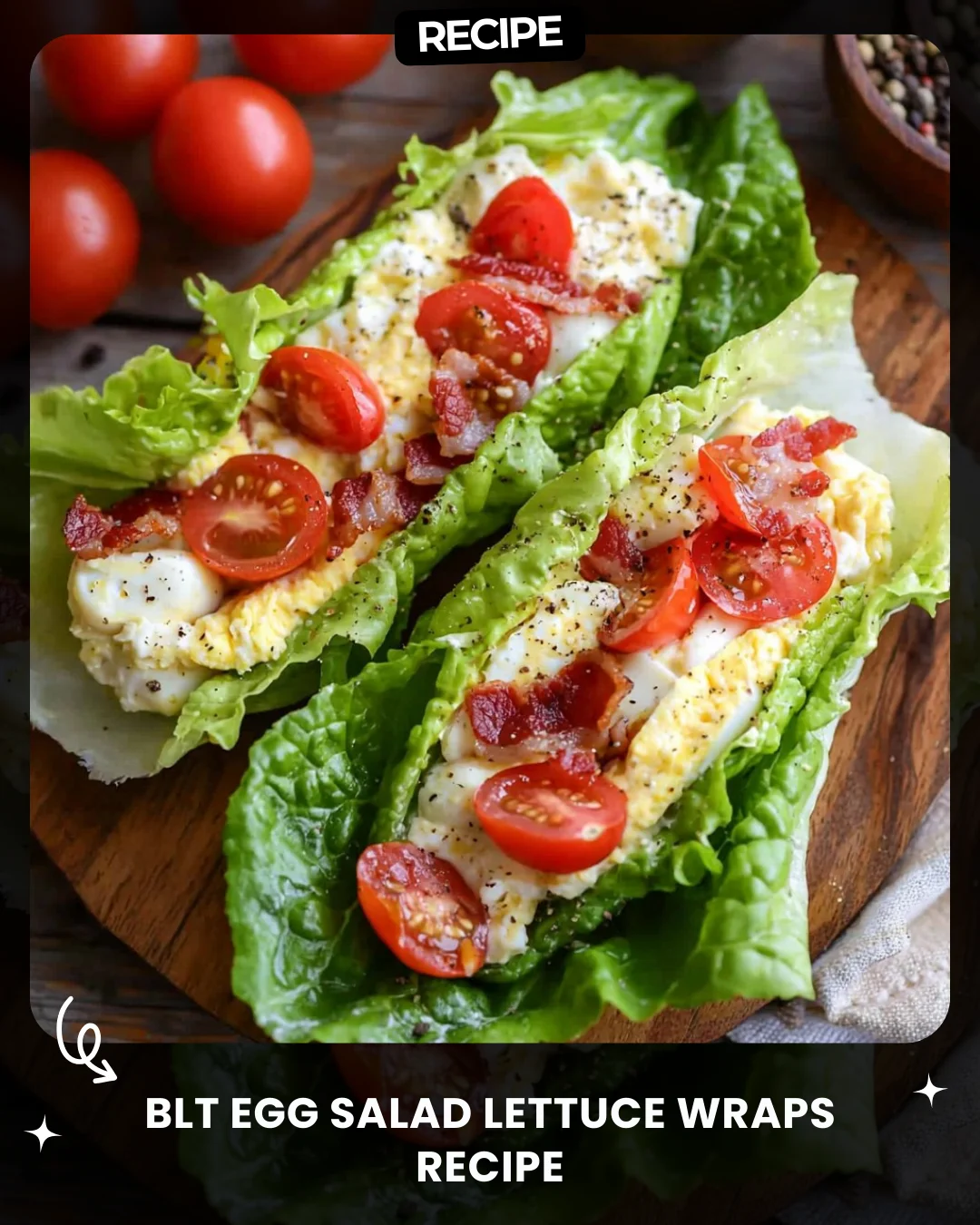 BLT Egg Salad Lettuce Wraps Recipe