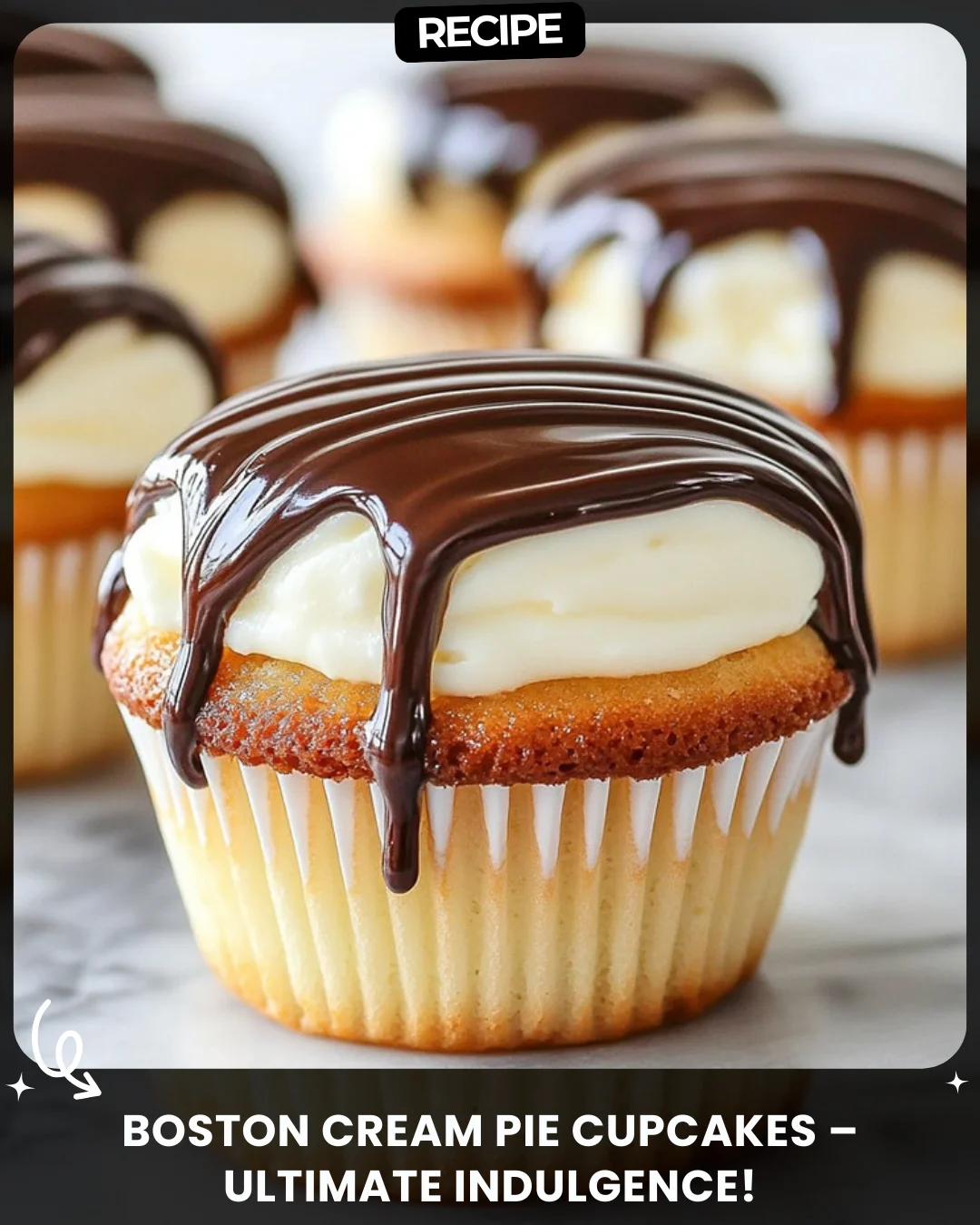 Boston Cream Pie Cupcakes – Ultimate Indulgence!