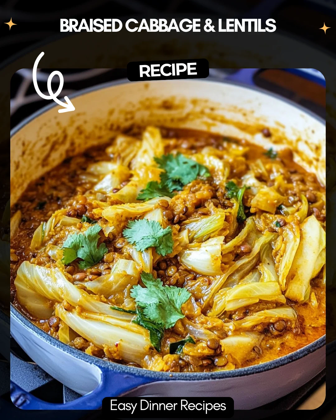 Braised Cabbage & Lentils