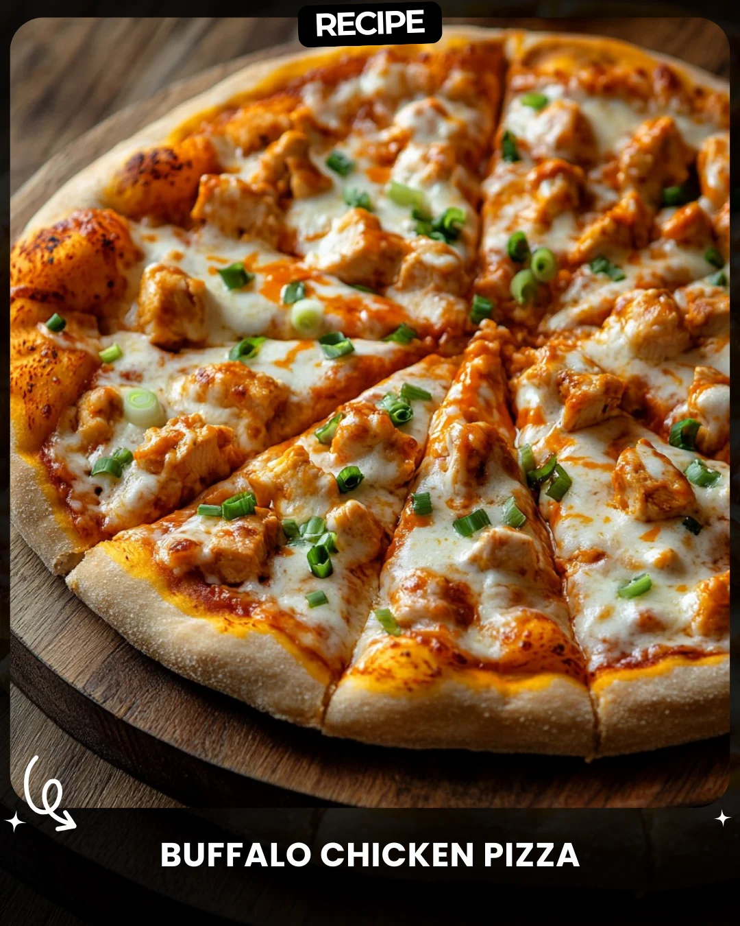 Buffalo Chicken Pizza