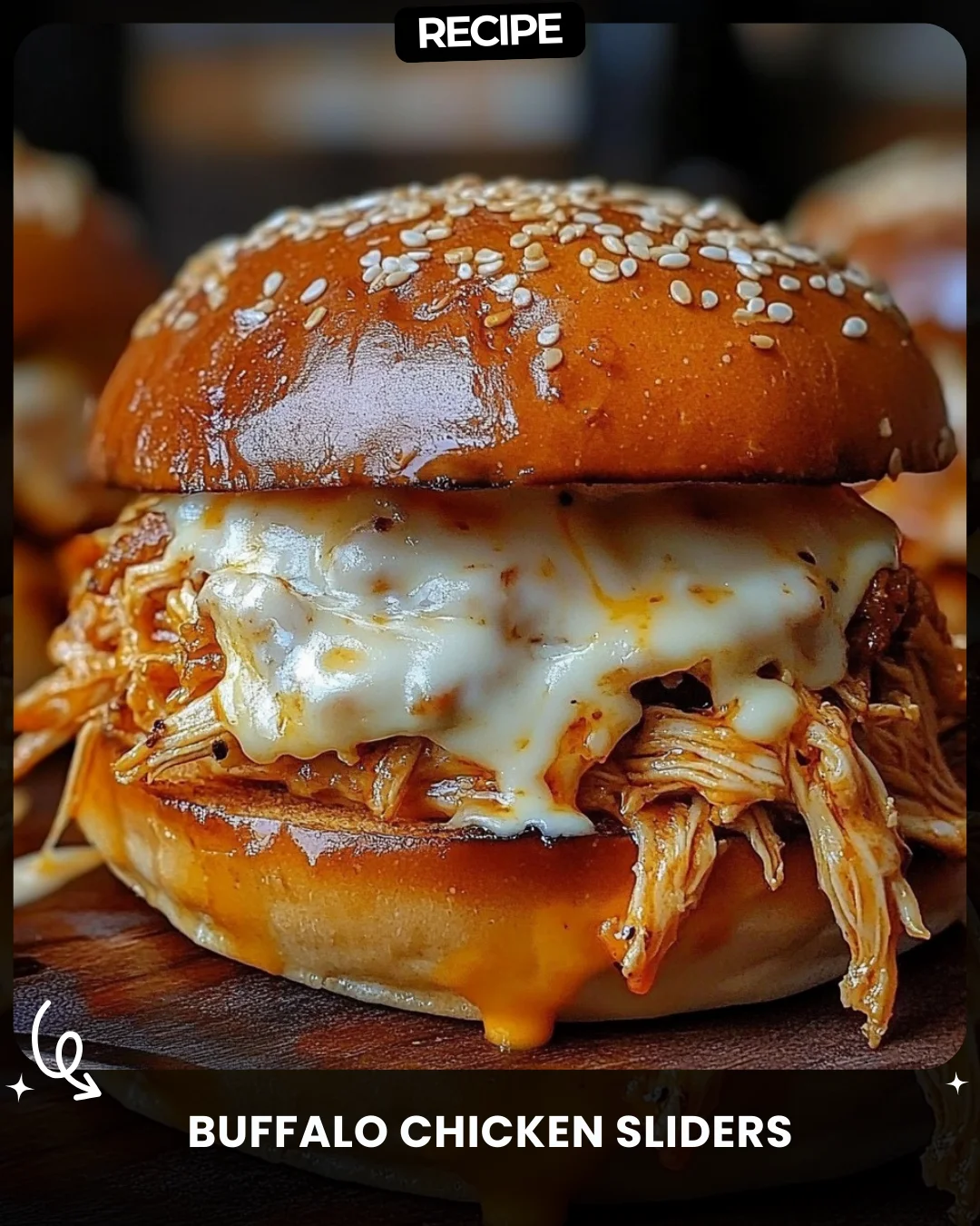 Buffalo Chicken Sliders
