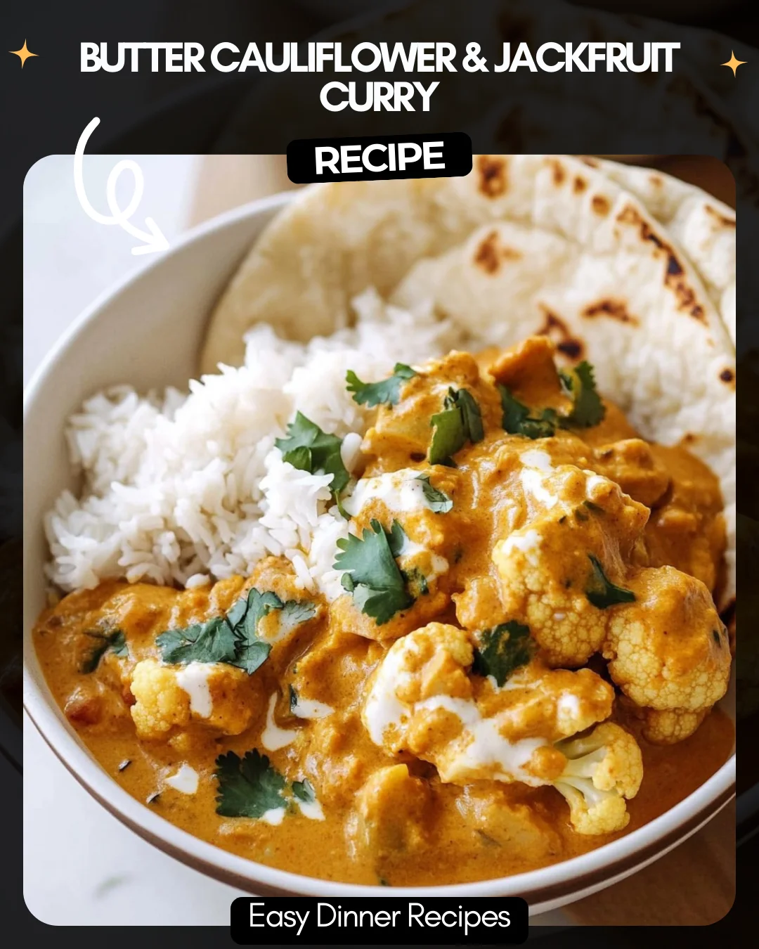 Butter Cauliflower & Jackfruit Curry