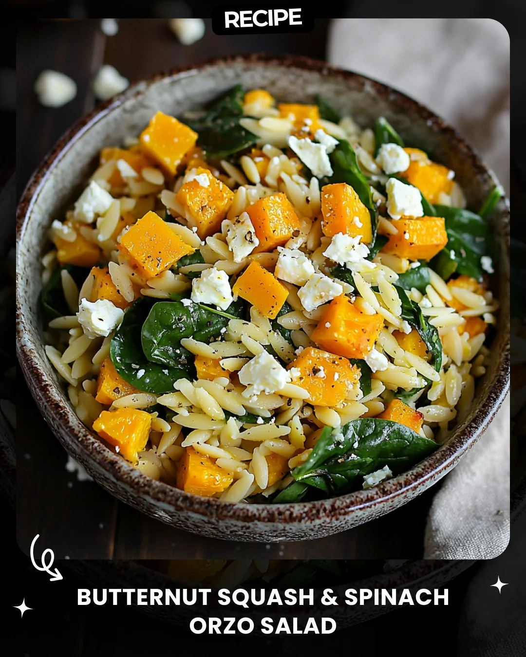 Butternut Squash & Spinach Orzo Salad