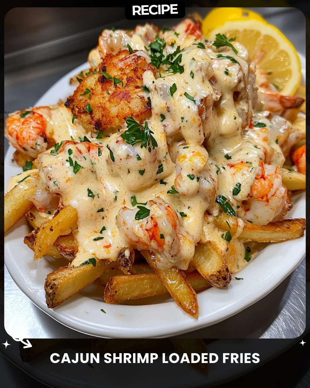 Cajun Shrimp Loaded Fries