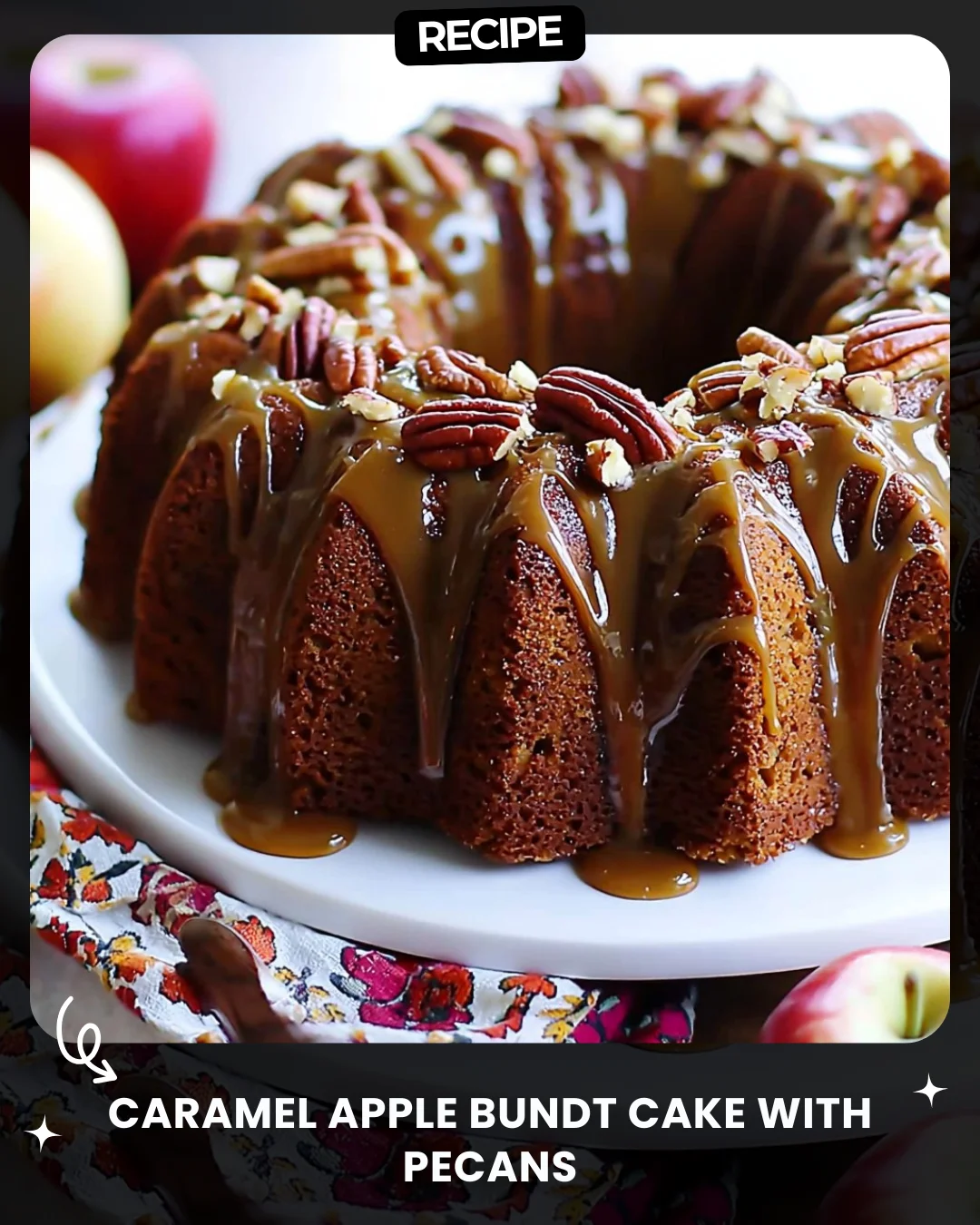 Caramel Apple Bundt Cake with Pecans