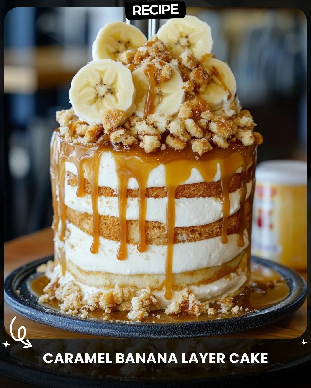 Caramel Banana Layer Cake