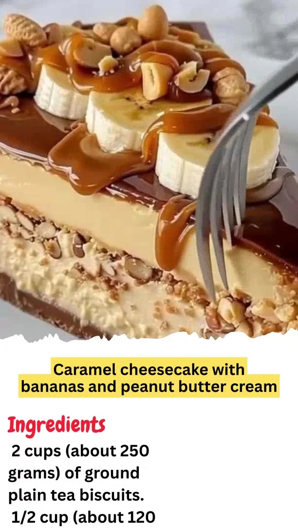 Caramel cheesecake with bananas and peanut butter cream