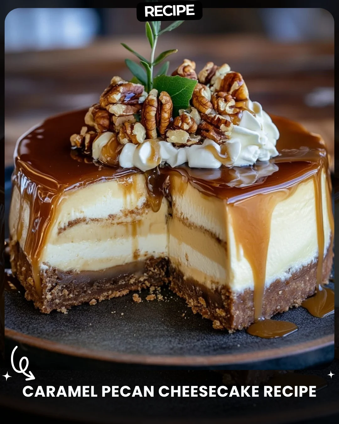 Caramel Pecan Cheesecake Recipe