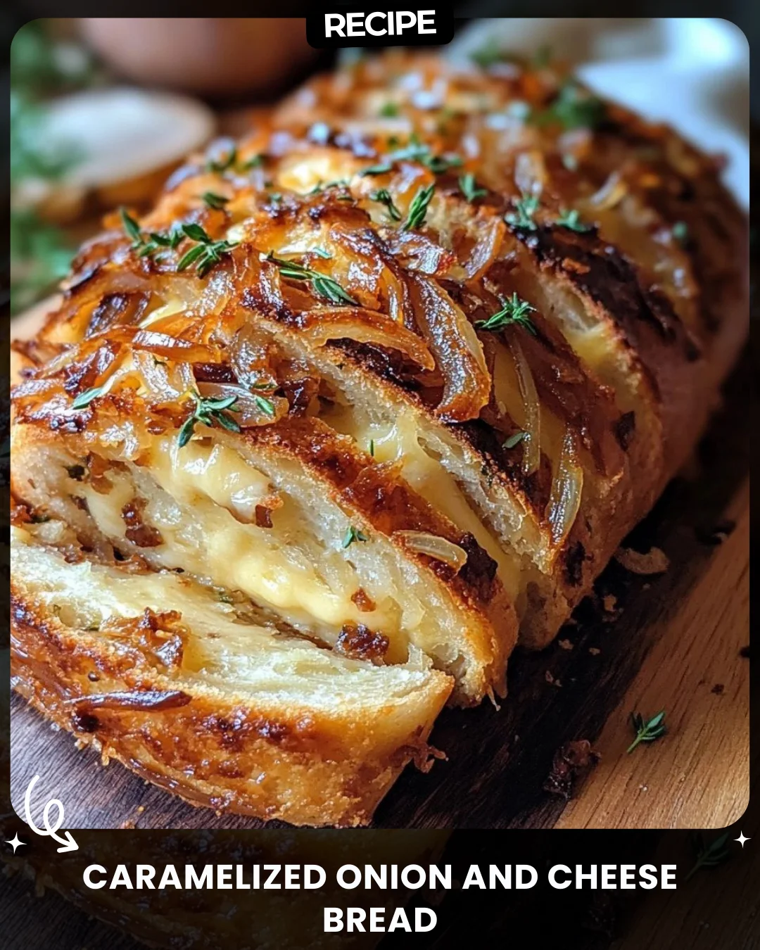 Caramelized Onion and Cheese Bread