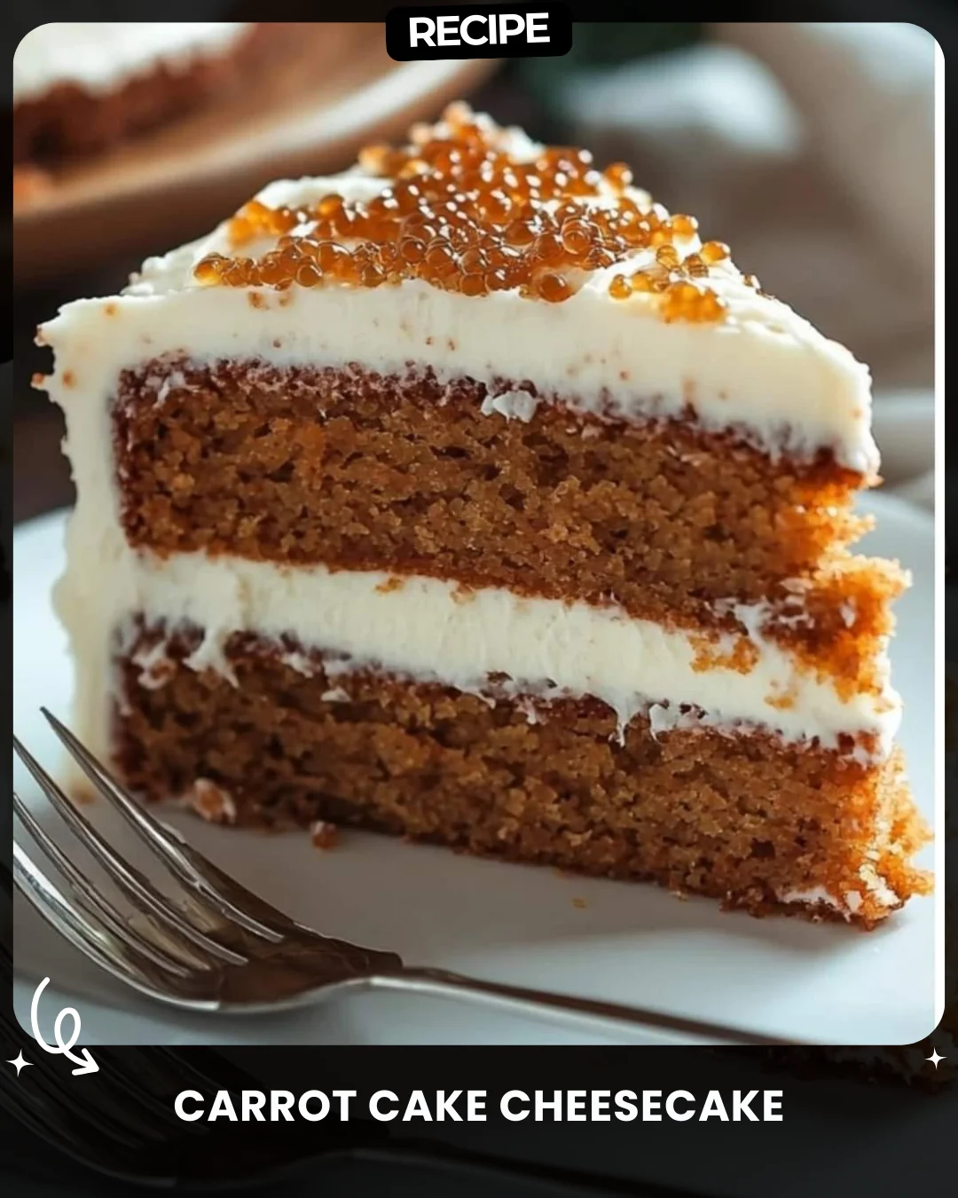 Carrot Cake Cheesecake