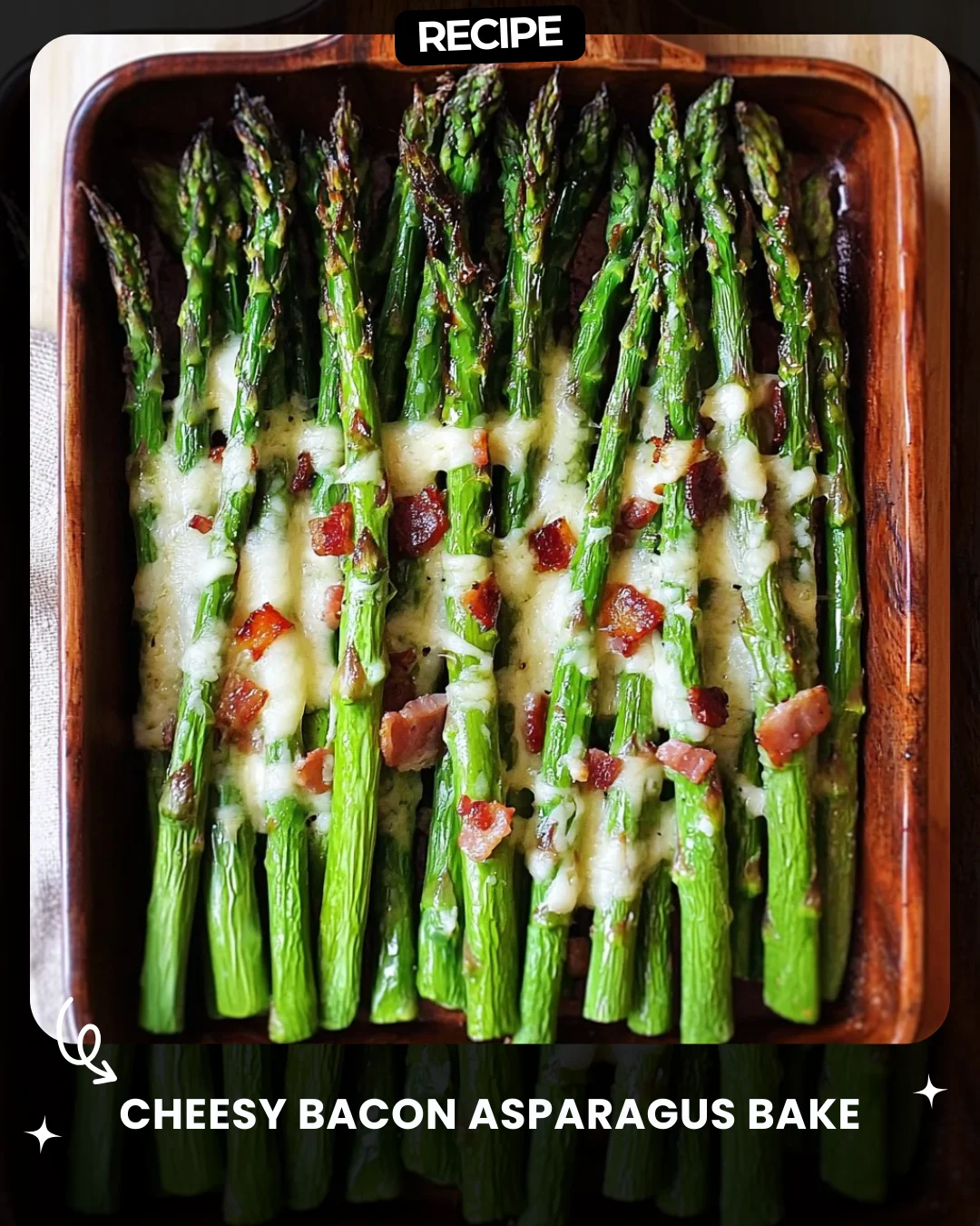 Cheesy Bacon Asparagus Bake