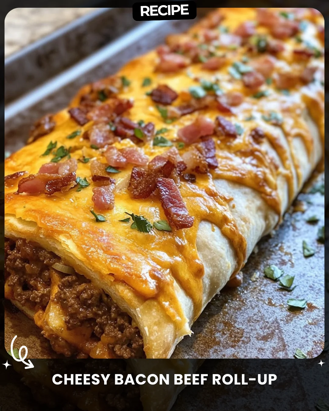 Cheesy Bacon Beef Roll-Up
