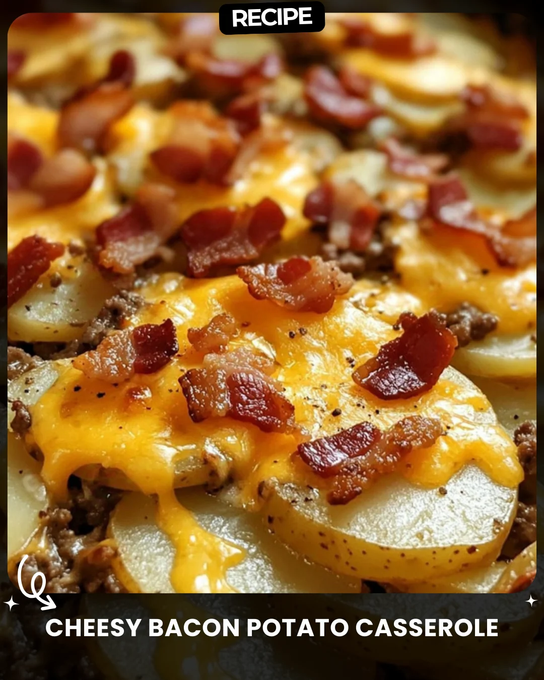 Cheesy Bacon Potato Casserole