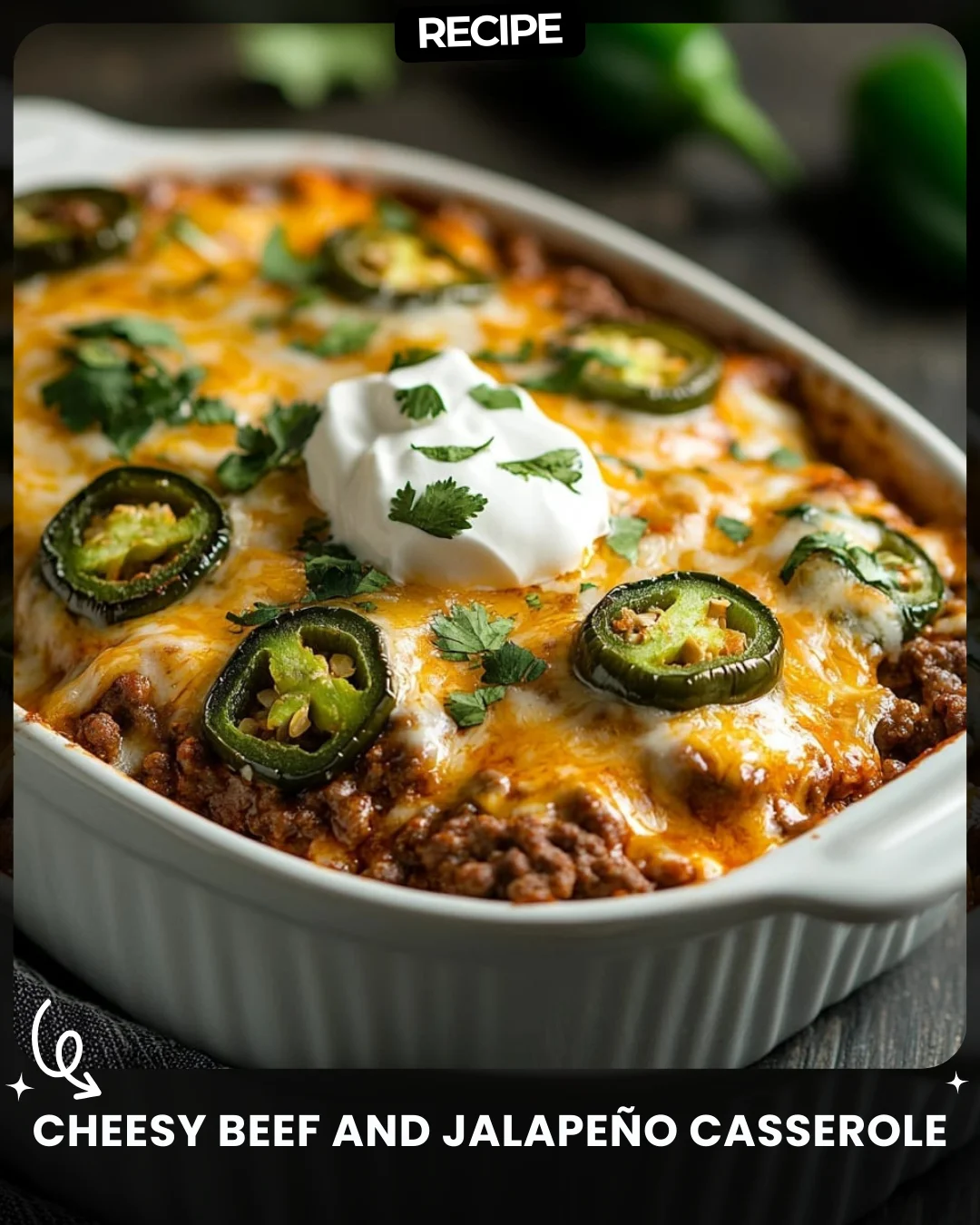 Cheesy Beef and Jalapeño Casserole