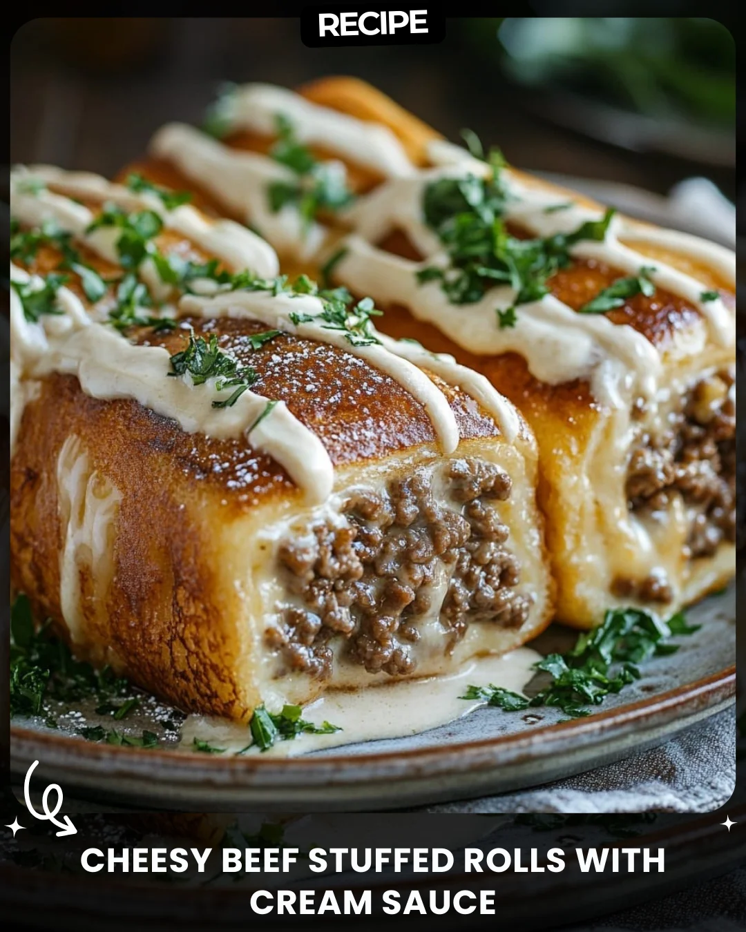 Cheesy Beef Stuffed Rolls with Cream Sauce