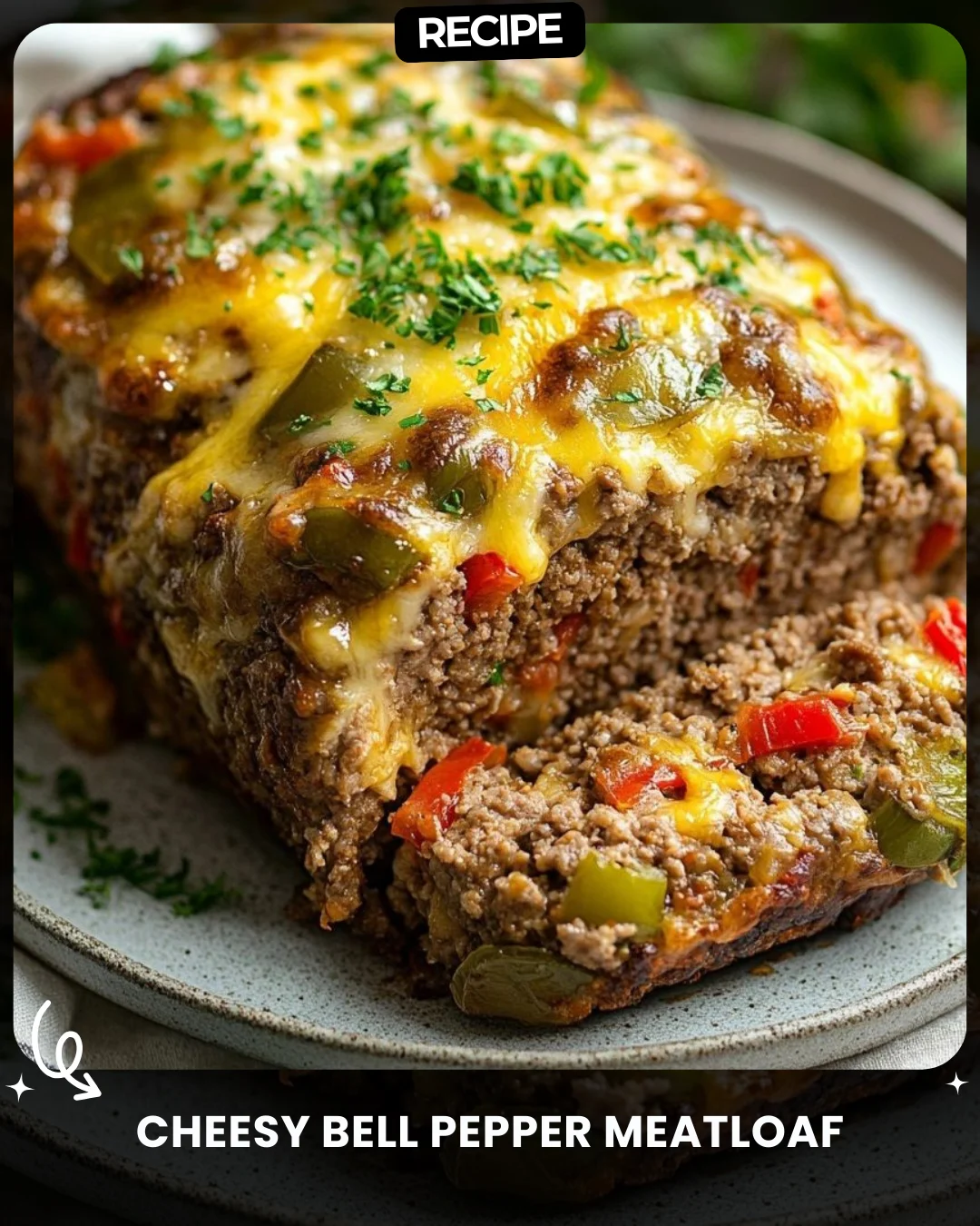 Cheesy Bell Pepper Meatloaf