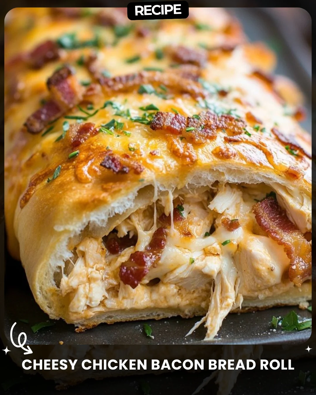 Cheesy Chicken Bacon Bread Roll