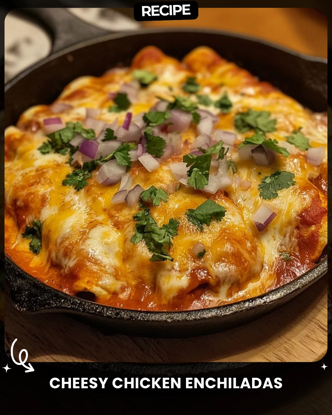 Cheesy Chicken Enchiladas