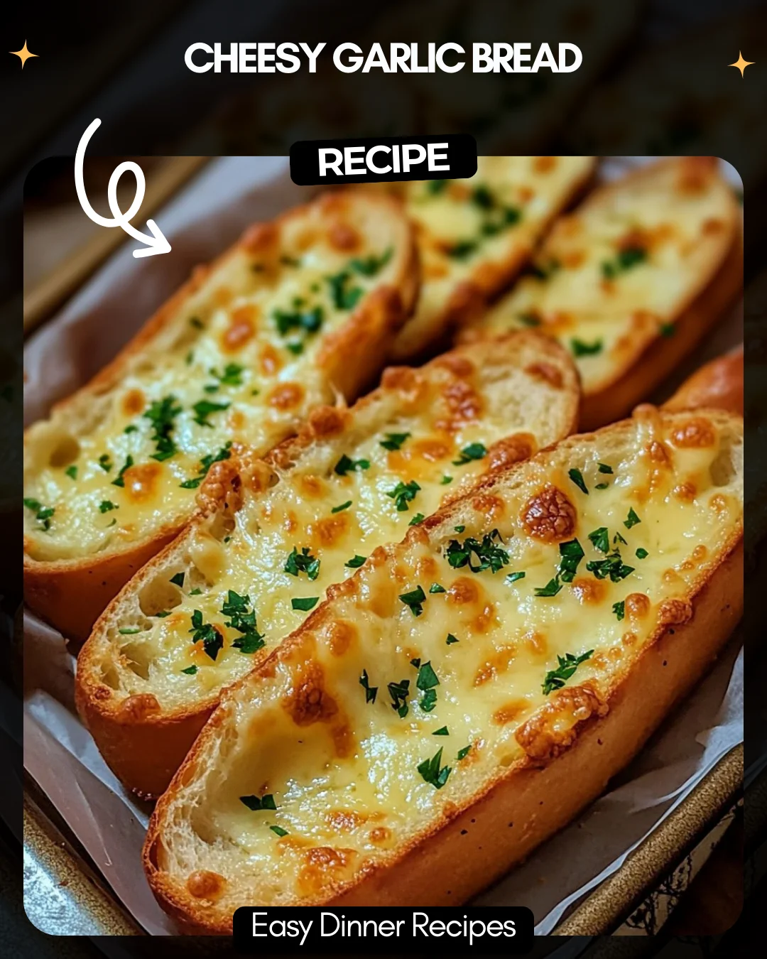 Cheesy Garlic Bread