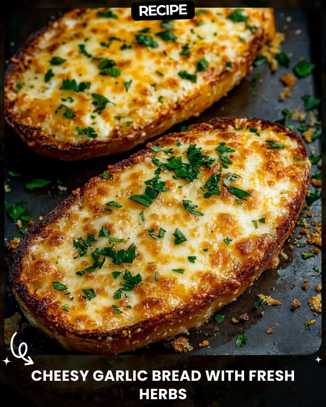 Cheesy Garlic Bread with Fresh Herbs