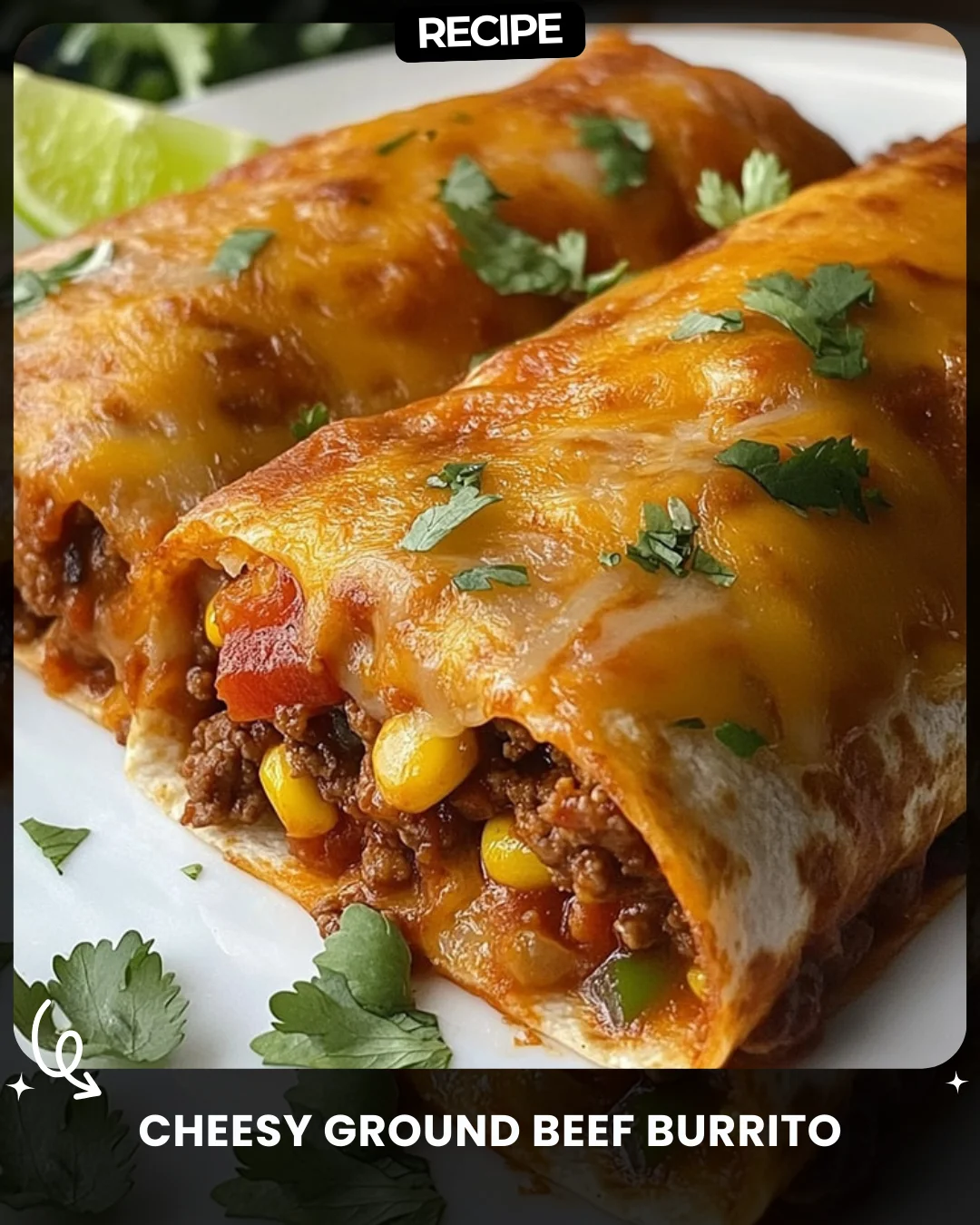 Cheesy Ground Beef Burrito