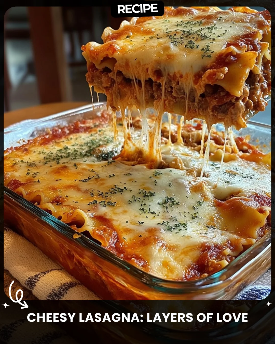 Cheesy Lasagna: Layers of Love