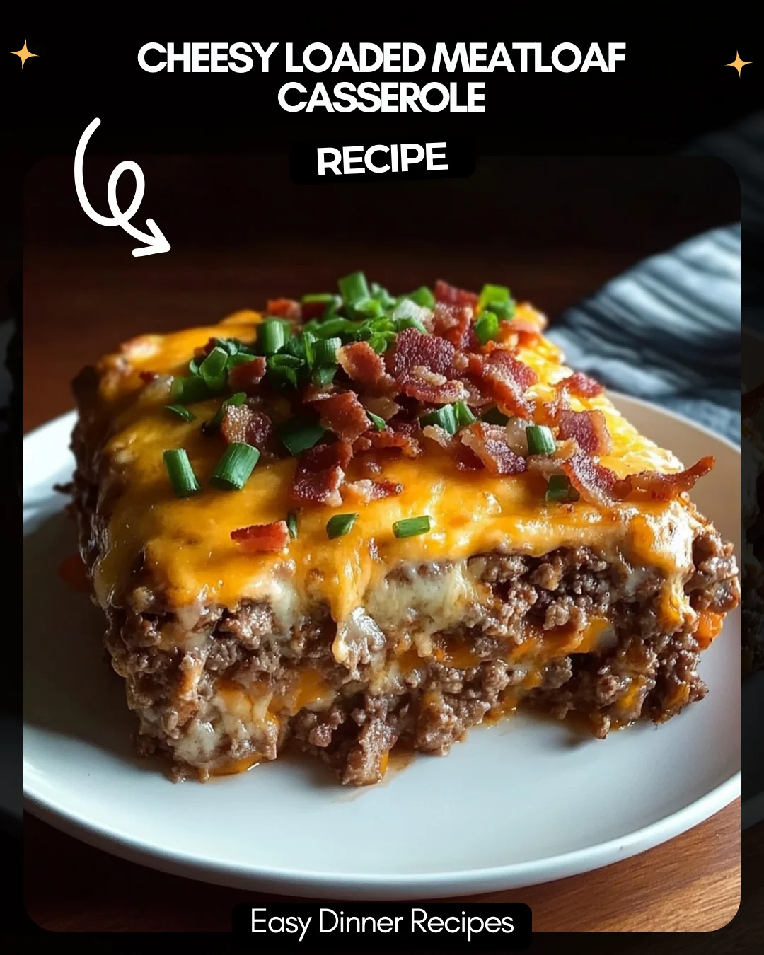Cheesy Loaded Meatloaf Casserole