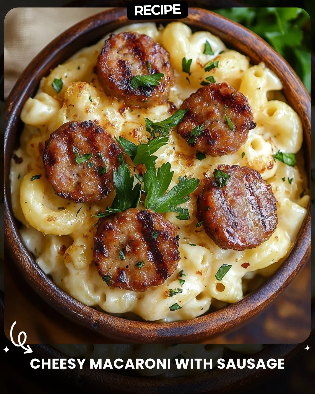 Cheesy Macaroni with Sausage