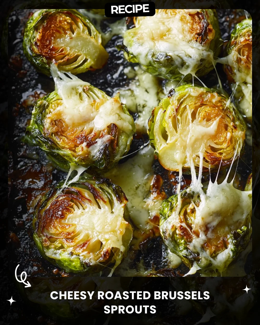 Cheesy Roasted Brussels Sprouts