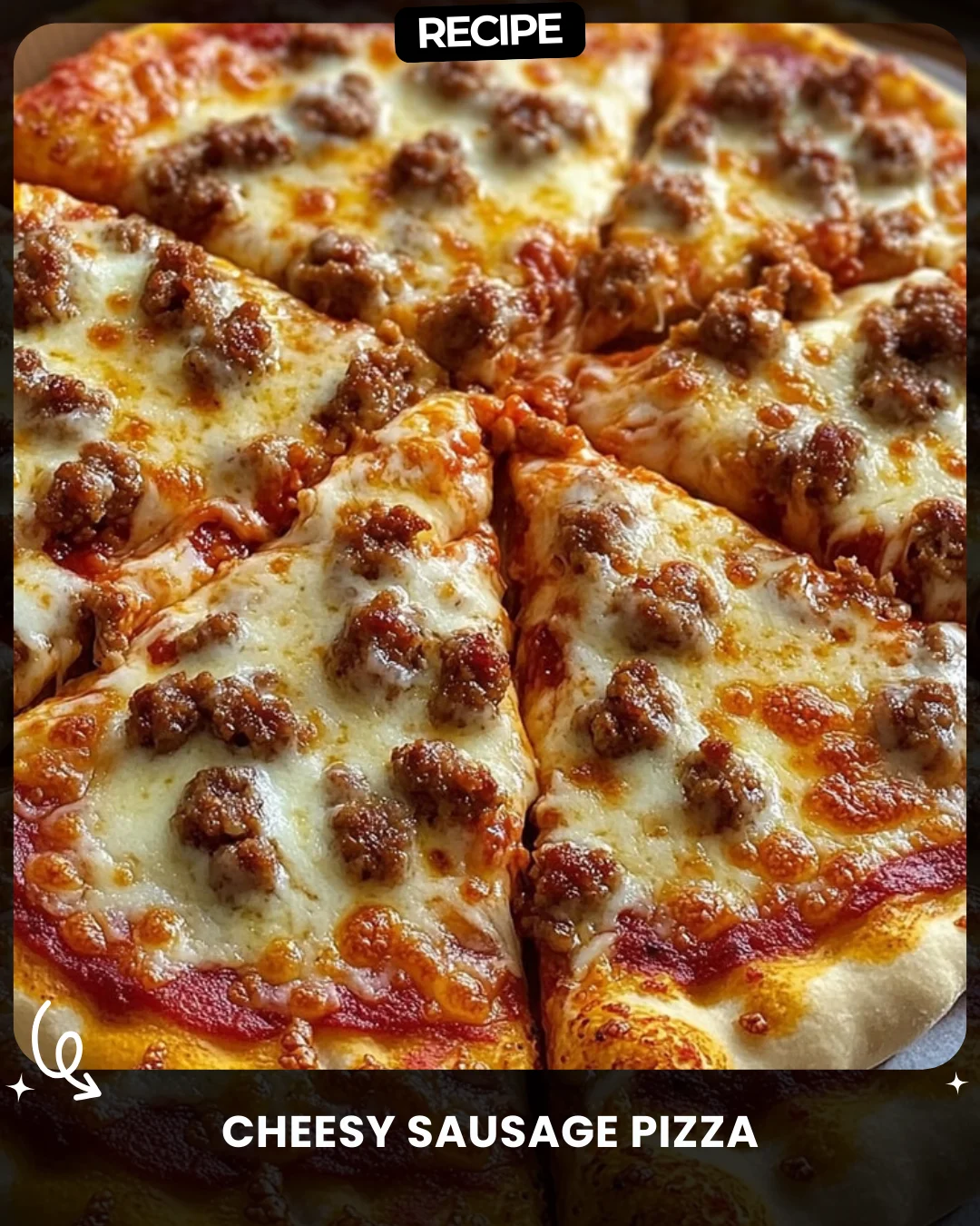 Cheesy Sausage Pizza