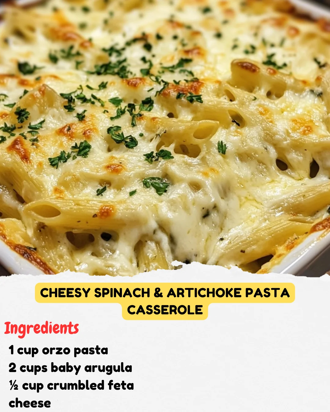 Cheesy Spinach & Artichoke Pasta Casserole